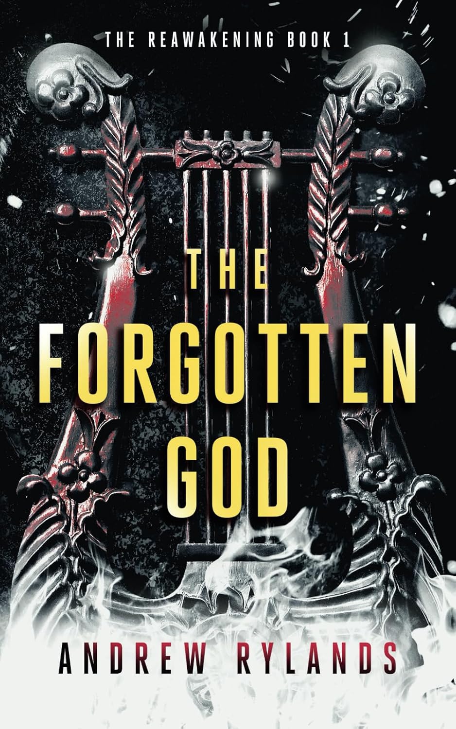 The Forgotten God (The Reawakening) by Andrew Rylands