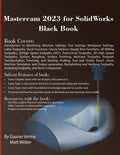 Mastercam 2023 for SolidWorks Black Book by Gaurav Verma