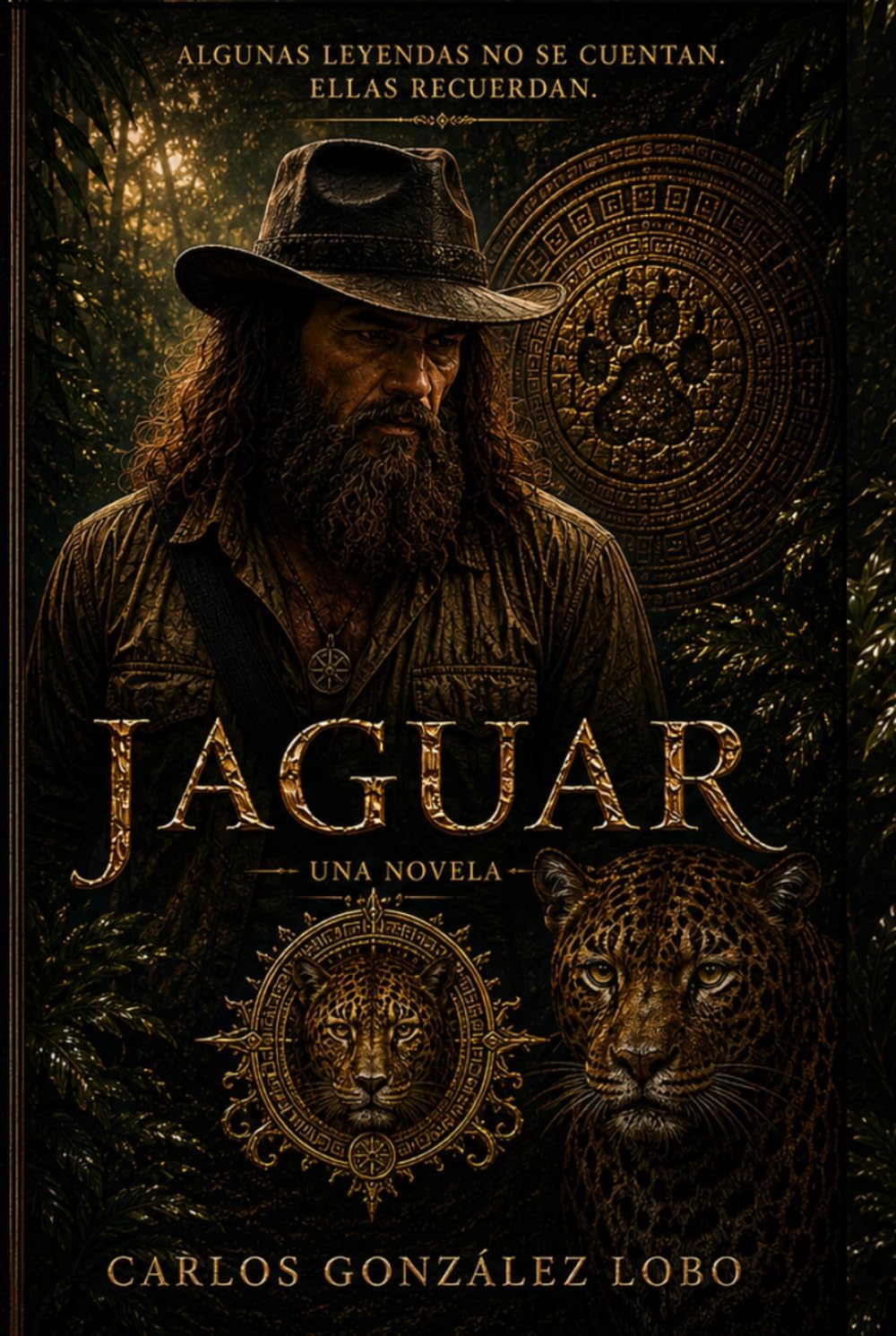 JAGUAR, El Despertar del Corazón de Esmeralda: Una Novela (Bono: Set de marcapáginas en blanco y negro al final del libro) (Spanish Edition) by Carlos González Lobo