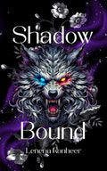 Shadow Bound: Dark Romantasy, where enemies become lovers and morally grey is a way of life. (The Rise and Fall of Blackmore City) by Lenena Ronheer