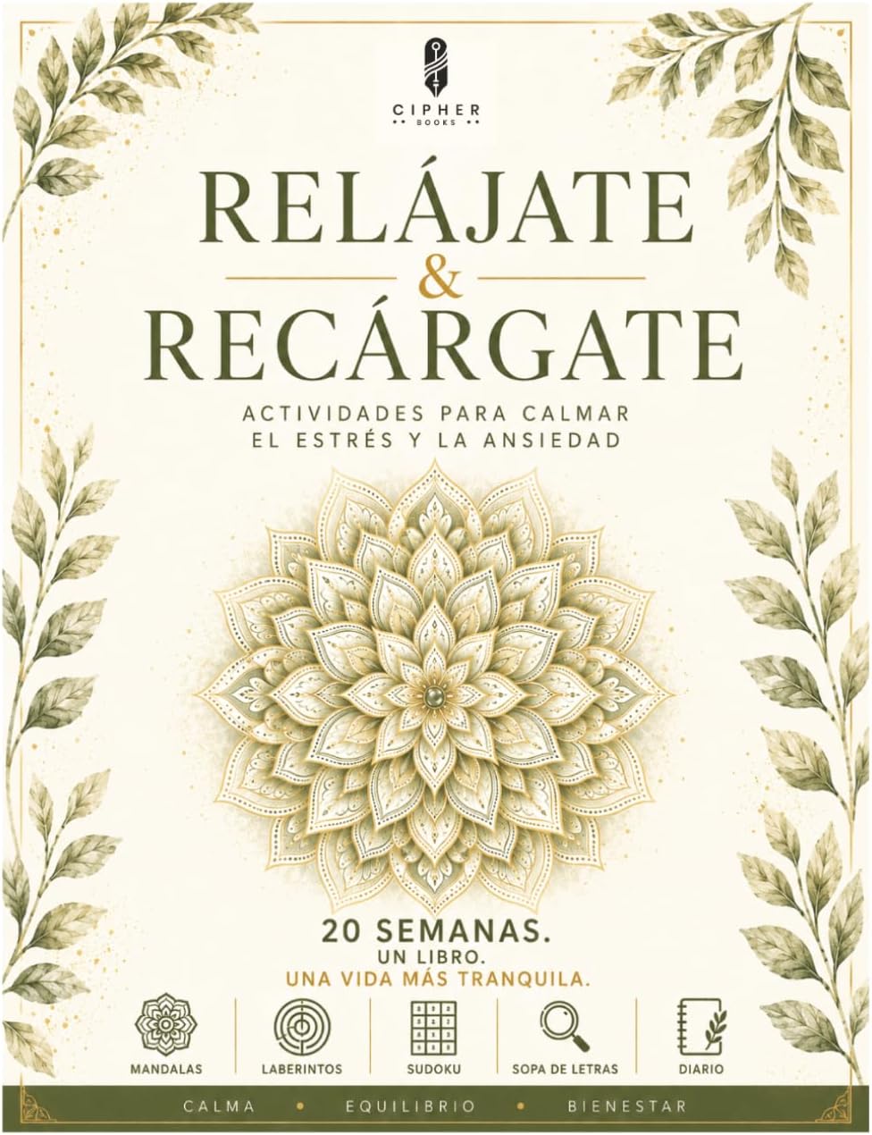 Libro de Juegos Pasatiempos para Adultos, Mayores y adolescentes: Sopa de letras, Sudoku, Laberintos, Mandalas (ESPAÑOL: Para reducir estrés, ... y mejorar la memoria (Spanish Edition) by Andres Aragon CIPHER BOOKS