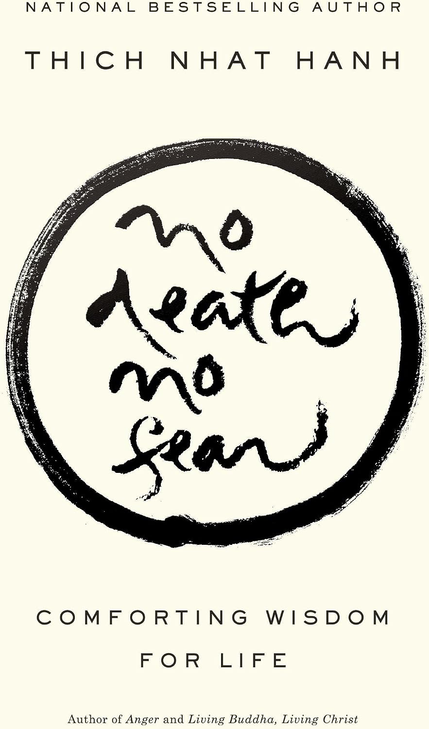 No Death, No Fear: Comforting Wisdom for Life by Thich Nhat Hanh