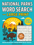 National Parks Word Search — Large Print: 63 Puzzles (one per park) • 15 Words Each • Easy-to-Read 8.5 x 11 • Adults & Seniors • Stress-Relief Brain ... Print Word Search Puzzle Books (8.5 x 11)) by Elz Zup Books