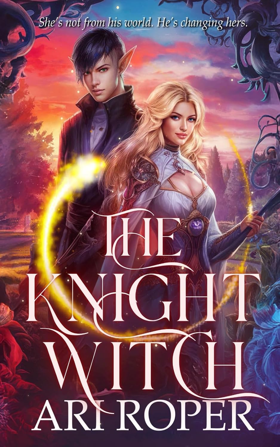 The Knight Witch: A Romantasy by Ari Roper
