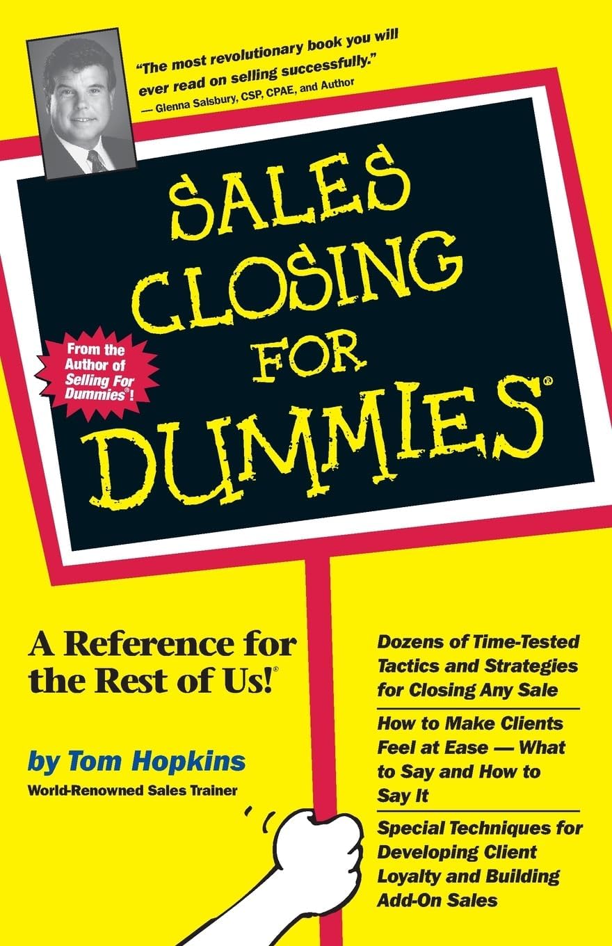 Sales Closing For Dummies (For Dummies Series) by Tom Hopkins