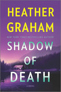 Shadow of Death: An FBI romantic suspense – A Gripping Mystery Novel of Danger and Betrayal by Heather Graham