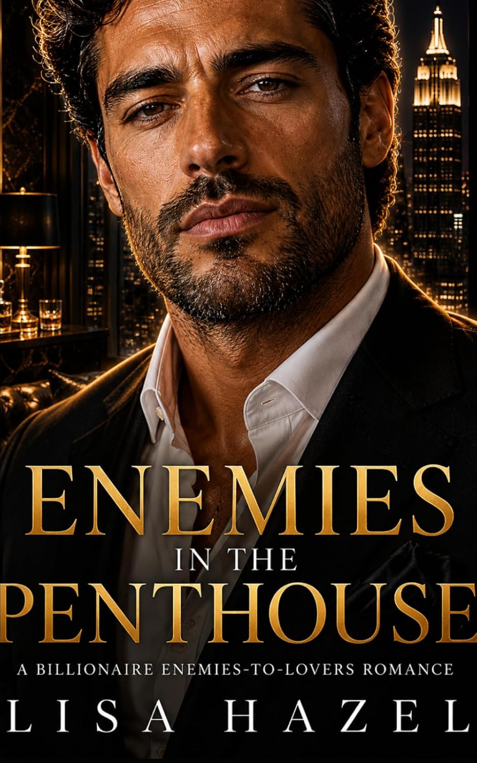 Enemies in the Penthouse: A Billionaire Enemies-to-Lovers Romance by Lisa Hazel