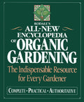 Rodale's Ultimate Encyclopedia of Organic Gardening: The Indispensable Green Resource for Every Gardener by Deborah L. Martin