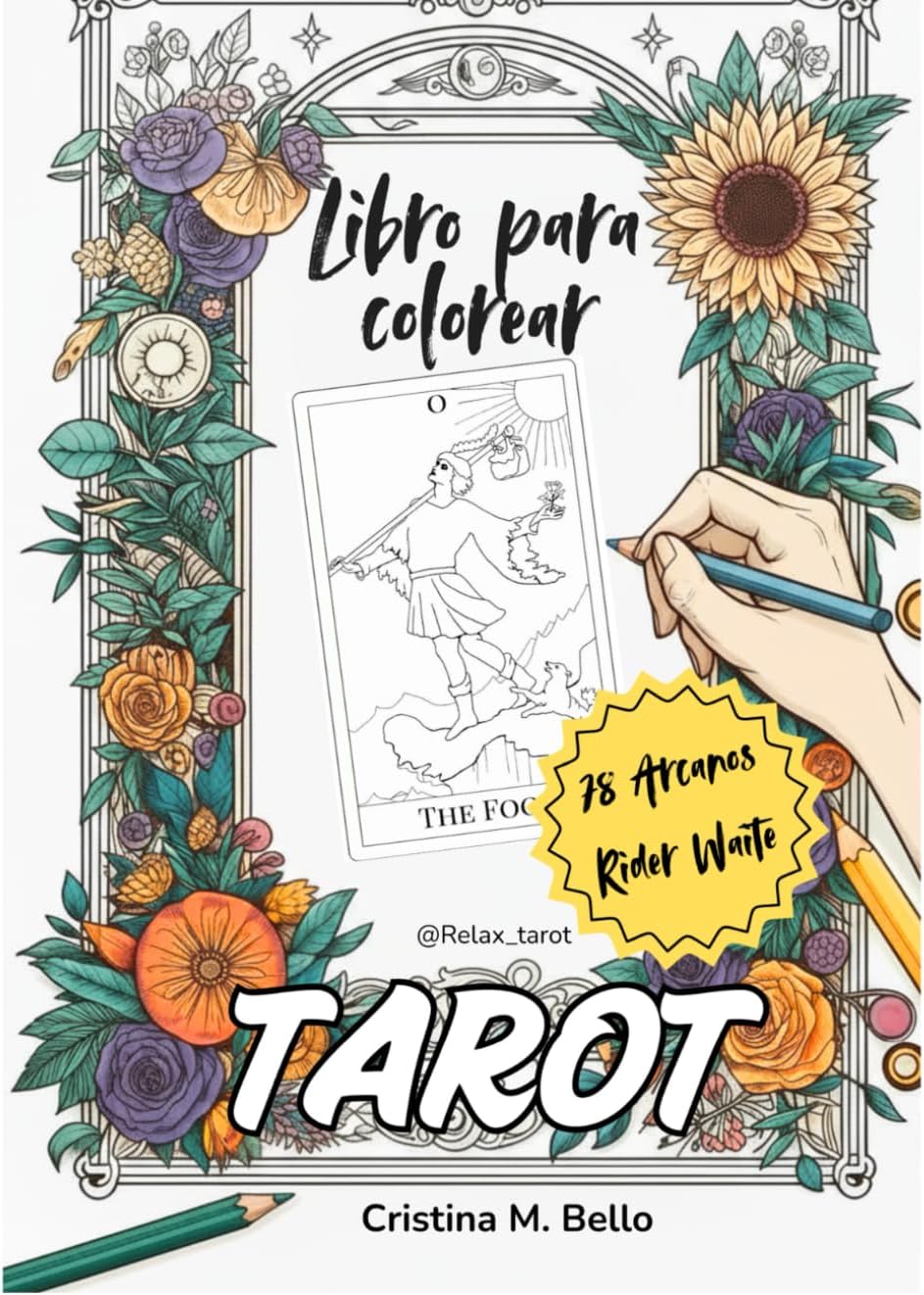 Cartas tarot para colorear (Spanish Edition) by Cristina M. Bello