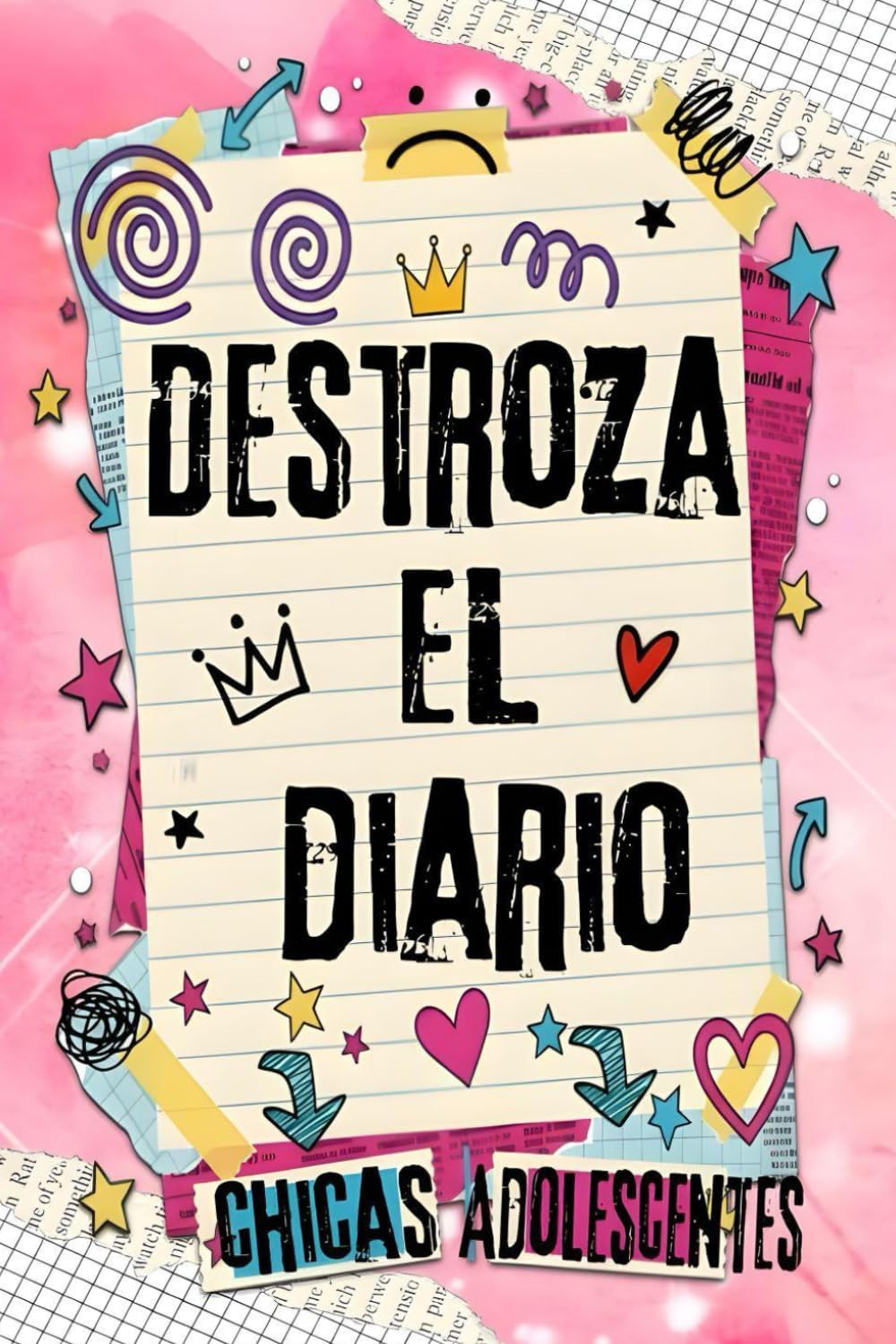 Destroza el Diario Para Chicas y Adolescentes (Spanish Edition) by Ash & Ink