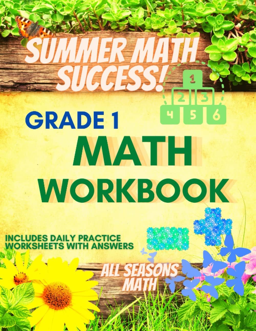 Summer Math Success: 1st Grade Summer Math Workbook: 6 Months of Worksheets: Numeration, Counting, Addition and Subtraction Workbook for Kids with Answers by All_Seasons_Math Teachers Publishing