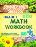 Summer Math Success: 1st Grade Summer Math Workbook: 6 Months of Worksheets: Numeration, Counting, Addition and Subtraction Workbook for Kids with Answers by All_Seasons_Math Teachers Publishing