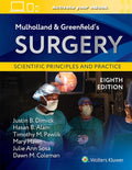 Mulholland & Greenfield's Surgery: Scientific Principles and Practice by JUSTIN B DIMICK