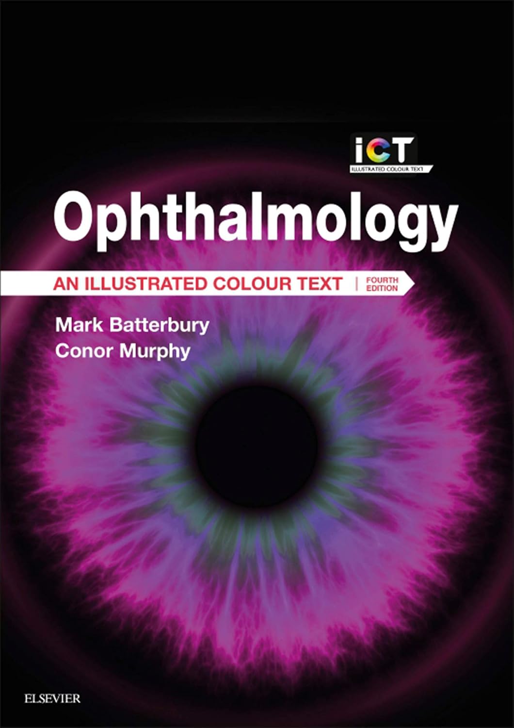 Ophthalmology E-Book (Illustrated Colour Text) by Mark Batterbury