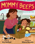 Mommy Beeps: A book for children who love a type 1 diabetic by Kim Baillieul