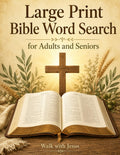 Large Print Bible Word Search for Adults and Seniors: Christian Word Search Puzzle Book with Bible Verses and Inspirational Teachings. Perfect Gift for Grandparents by Walk with Jesus