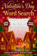 Valentine's Day Large Print Word Search For Seniors: 2400+ Romantic Season Themed Words To Find, Fun Valentine's Day Activity Book For Adults & Teens by BlueMoon Press