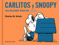 Carlitos y Snoopy. Las mejores tiras de Peanuts / Charlie Brown and Snoopy. The Best Peanuts Comic Strips (Spanish Edition) by Charles M. Schulz