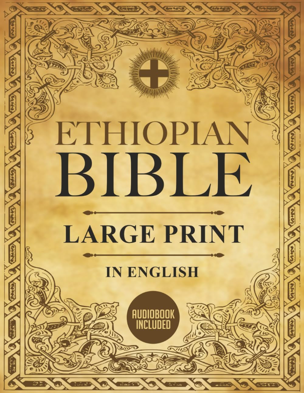 Ethiopian Bible in English Complete | LARGE PRINT: The African Scriptures with the Full and Missing Deuterocanonical Apocrypha, Book of Enoch, ... Judith, Bel and the Dragon and Much More by African Scriptures Revealed