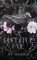 A Deceitful Fate: A Dark Romantasy Retelling (Emyrdeis Line) by Tt Hanna