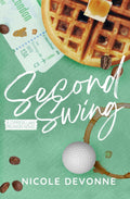 Second Swing: Cypress Lake Reunion Book 2 | A Second Chance, Interracial, Age Gap Romance (A Cypress Lake Reunion Novel) by Nicole Devonne