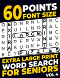 60 Points Font Size Extra Large Print Word Search for Seniors: 50 XXL Jumbo Print puzzles with 1200 words - Vol 4 by Firefly Press