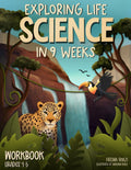 Exploring Science in 9 Weeks: Daily Science Workbook for Kids in Grades 4-5 to Master the Subject and Ace the Class, Weekly Life Science Topics, Classroom & Homeschool Science Activities by Fatema Ghazi