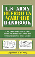 U.S. Army Guerrilla Warfare Handbook by U.S. Department of the Army