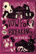 A Vow For Breaking by L M Riviere