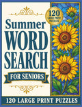 Summer Word Search for Seniors: 120 Large Print Puzzles with Easy-to-Read Grids, Relaxing Summer Themes, and Solutions for Adults and Seniors (Large Print Word Search Collection for Seniors) by Seneca Book Press