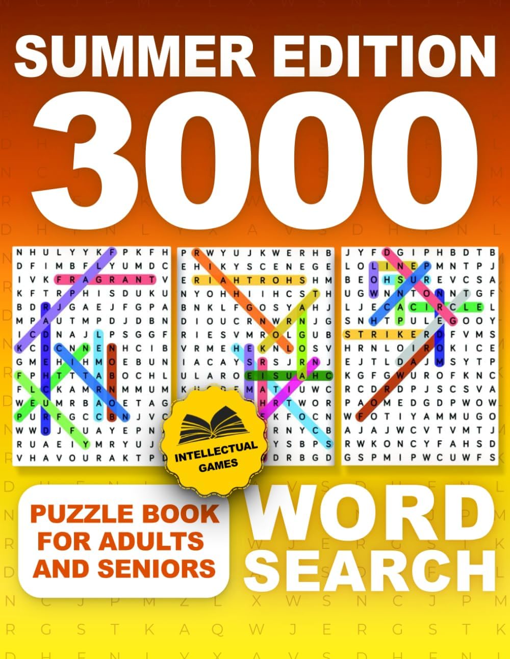 Summer 3000 Word Search Puzzle Book for Adults and Seniors: Seasonal Fun to Relax, Boost Focus & Stay Sharp by Iris Ray