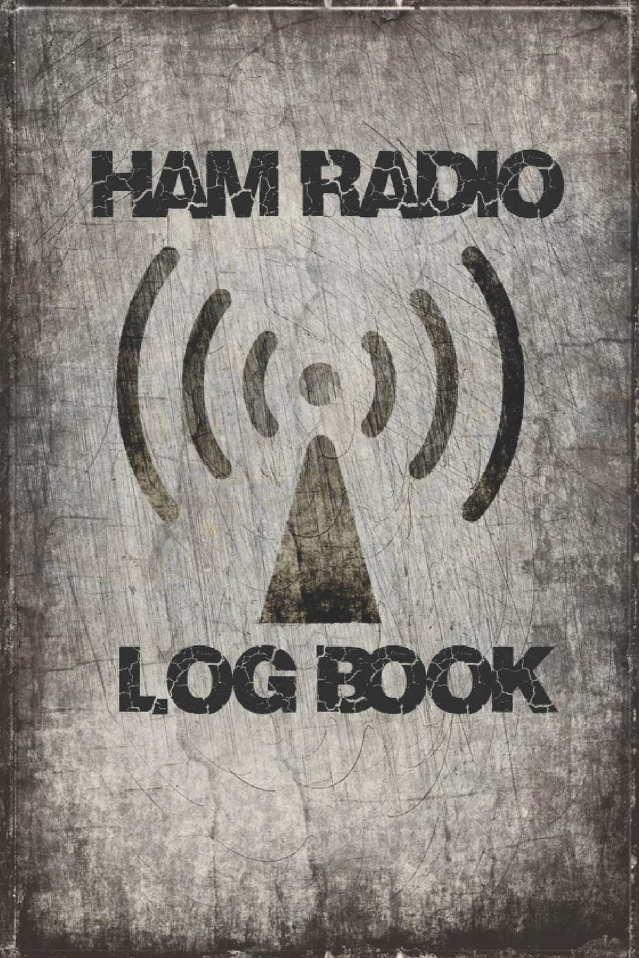 HAM Radio Log Book: Logbook Journal Notebook For Amateur Radio Operator Amateur Ham Radio Station Log Book Radio-Wave Frequency & Power Test Logbook 110 page 6 x 9 in by Radio Edition