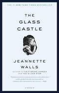 The Glass Castle: A Memoir (book) by Jeannette Walls