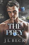 The Prey: A Dark Enemies to Lovers Romance (Oakmount Elite) by J.L. Beck
