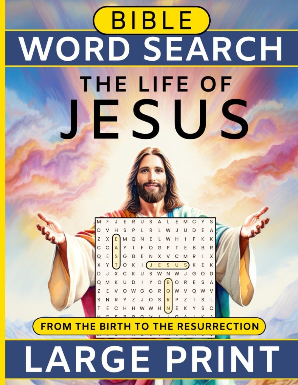 The Life of Jesus Large Print Bible Word Search: Activity Book for Adults, Seniors, and Teens with Verses from the Gospels - Find the Words! Discover the Story! by Martin Littlewolf