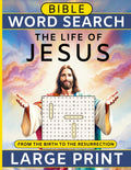The Life of Jesus Large Print Bible Word Search: Activity Book for Adults, Seniors, and Teens with Verses from the Gospels - Find the Words! Discover the Story! by Martin Littlewolf