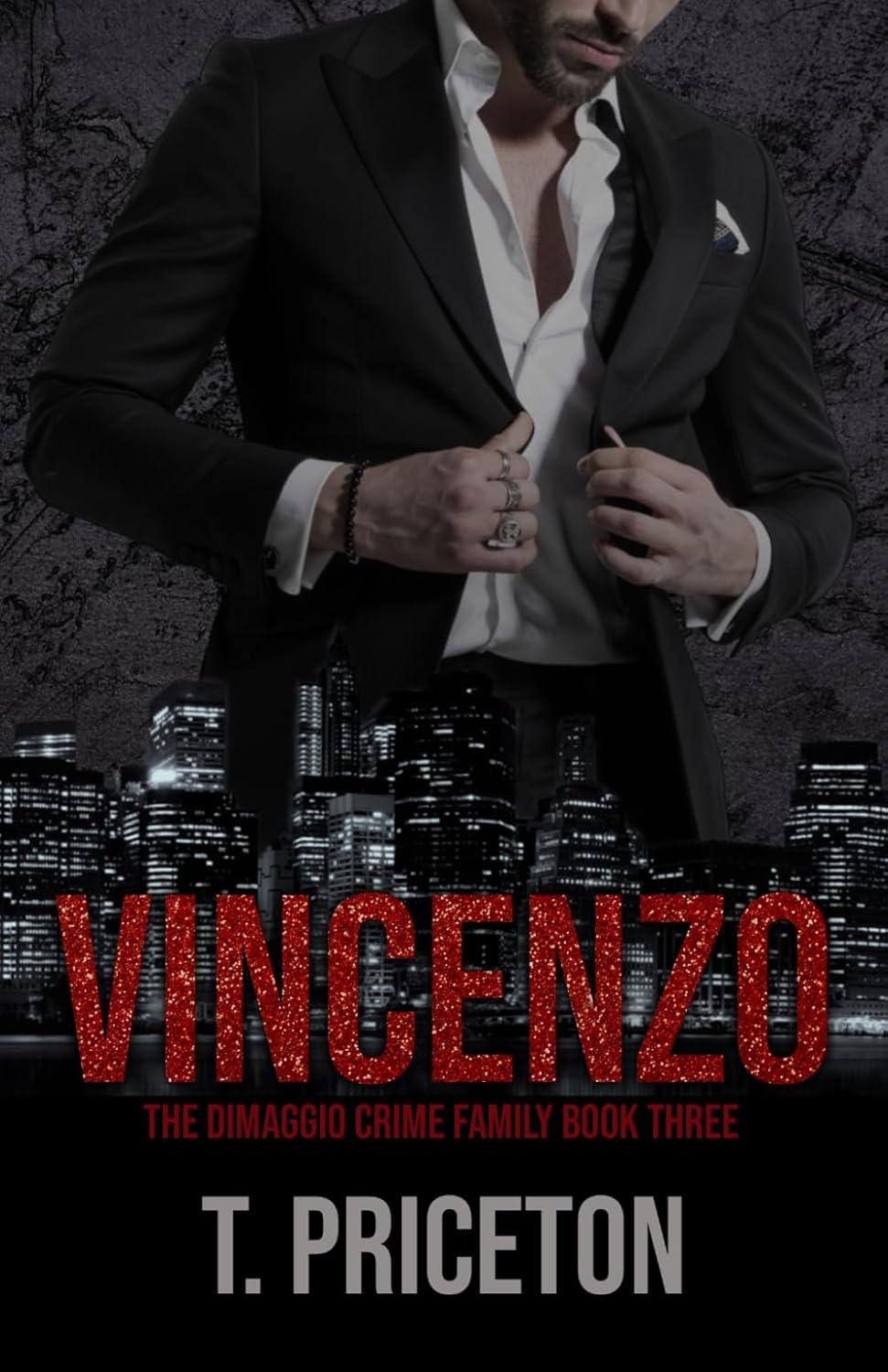 Vincenzo: An Enemies to Lovers Mafia Romance (The DiMaggio Crime Family) by T. Priceton