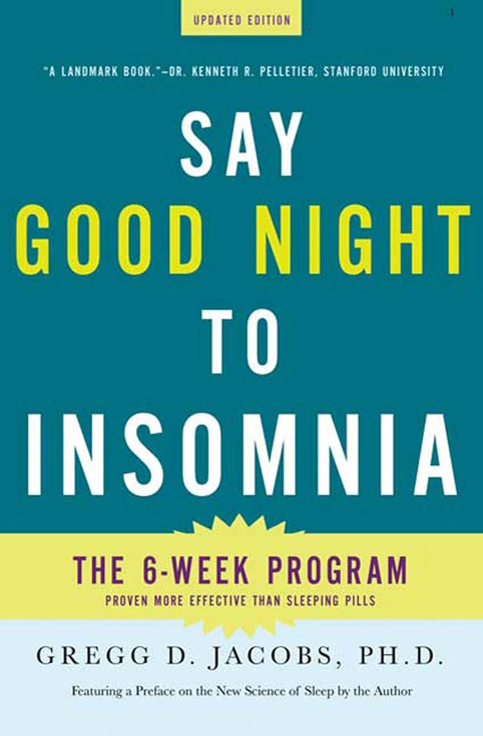 Say Good Night To Insomnia by Gregg D. Jacobs