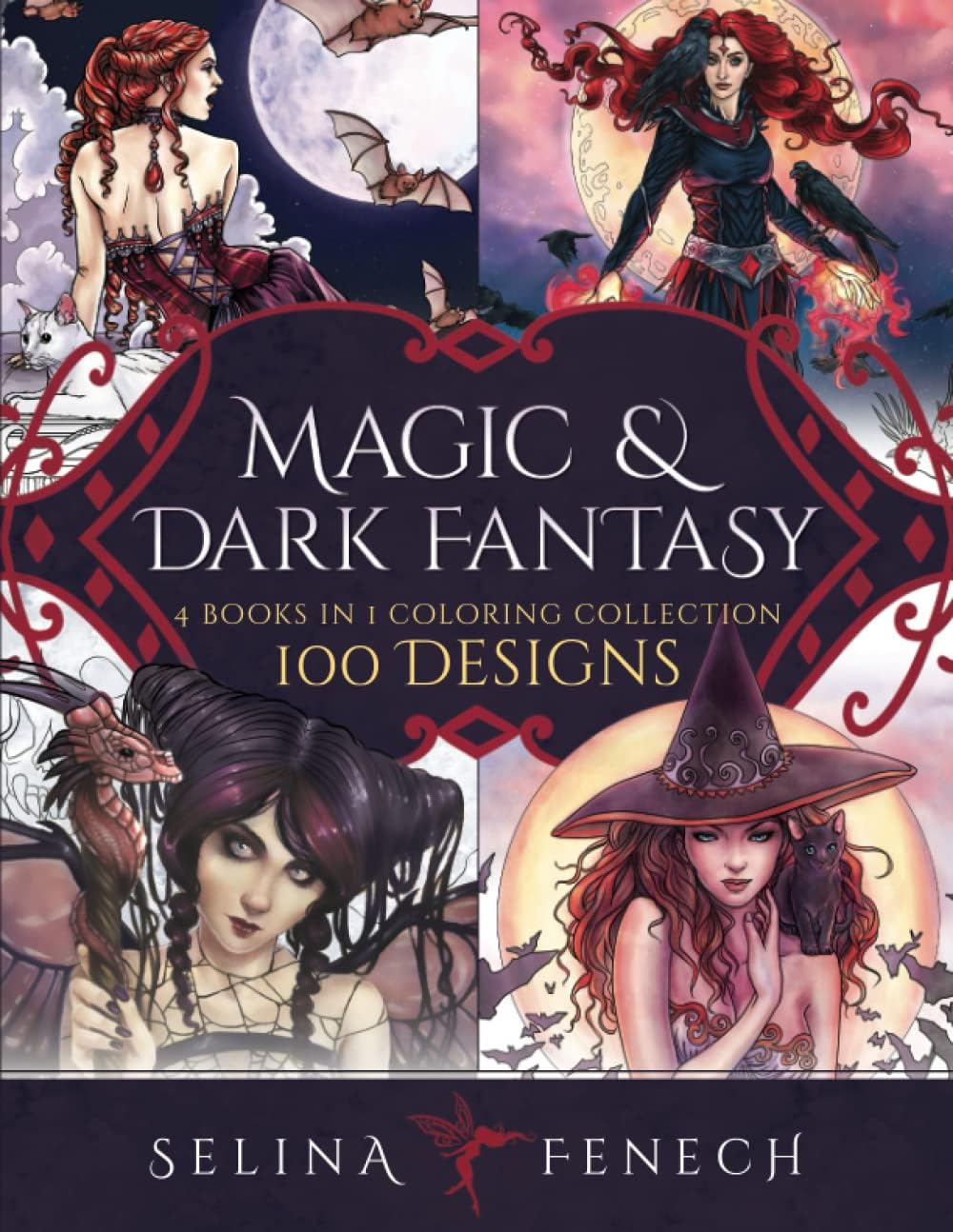 Magic and Dark Fantasy Coloring Collection: 100 Designs by Selina Fenech