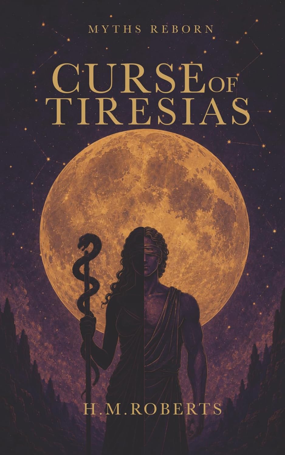 Curse of Tiresias (Myths Reborn) by H M Roberts