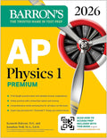AP Physics 1 Premium, 2026: Prep Book with 4 Practice Tests + Comprehensive Review + Online Practice (Barron's AP Prep) by Kenneth Rideout M.S.