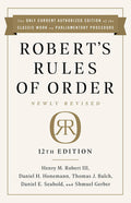 Robert's Rules of Order Newly Revised, 12th edition by Henry M. Robert III
