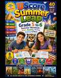 UScore Summer Leap: Grade 5 to 6 Summer Workbook — Math, Reading, Writing, Science & More by UScore Academy