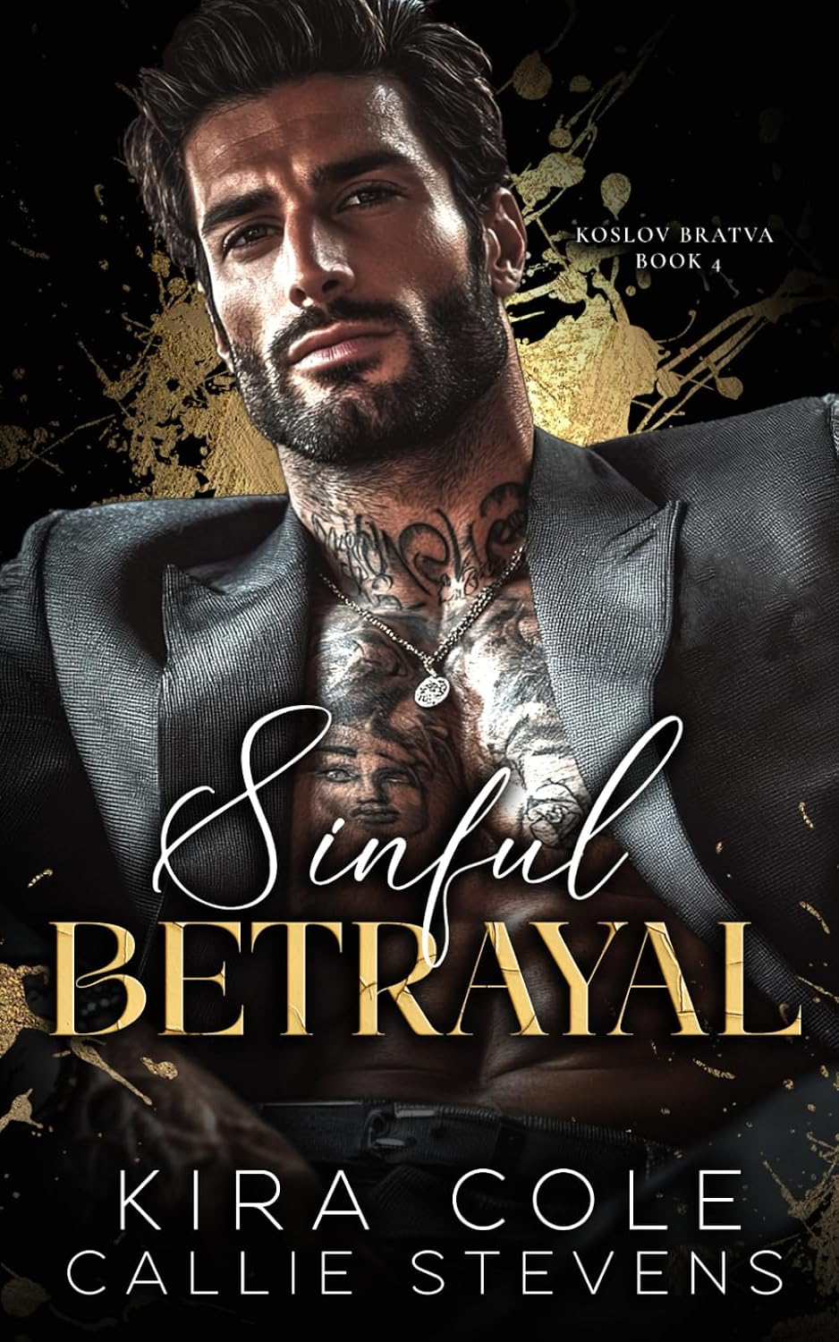 Sinful Betrayal: An Enemies to Lovers Russian Mafia Romance (Koslov Bratva) by Kira Cole