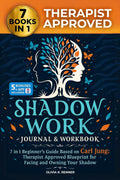 Shadow Work Journal and Workbook – 7 in 1 Beginner’s Guide Based on Carl Jung: Therapist Approved Blueprint for Facing and Owning Your Shadow by Olivia K. Renner