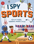 I Spy Sports: Discover Football, Basketball, Baseball & More! A Cute Search and Find Book for Toddlers (I Spy Books for Toddlers) by Marlies Larch