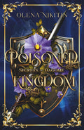 Poisoned Kingdom: High Fantasy Romance (The Cursed Bonds: Romantic fantasy with dragons) by Olena Nikitin