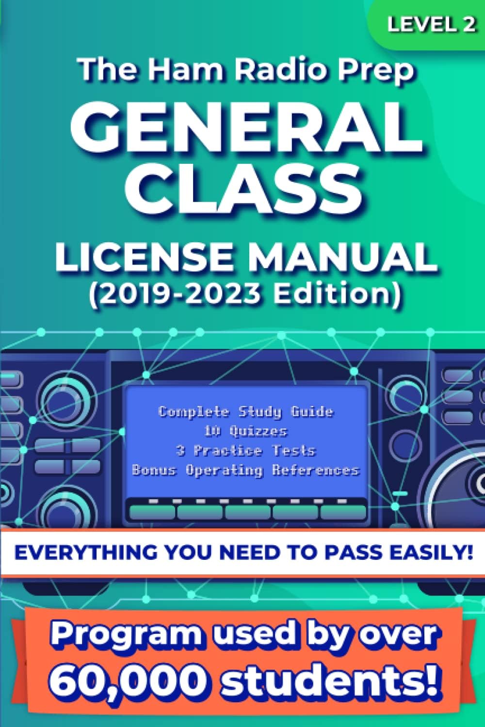 The Ham Radio Prep General Class License Manual by American Radio Club