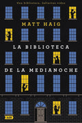 La Biblioteca de la Medianoche (bolsillo). (The Midnight Library) (Spanish Edition) by Matt Haig