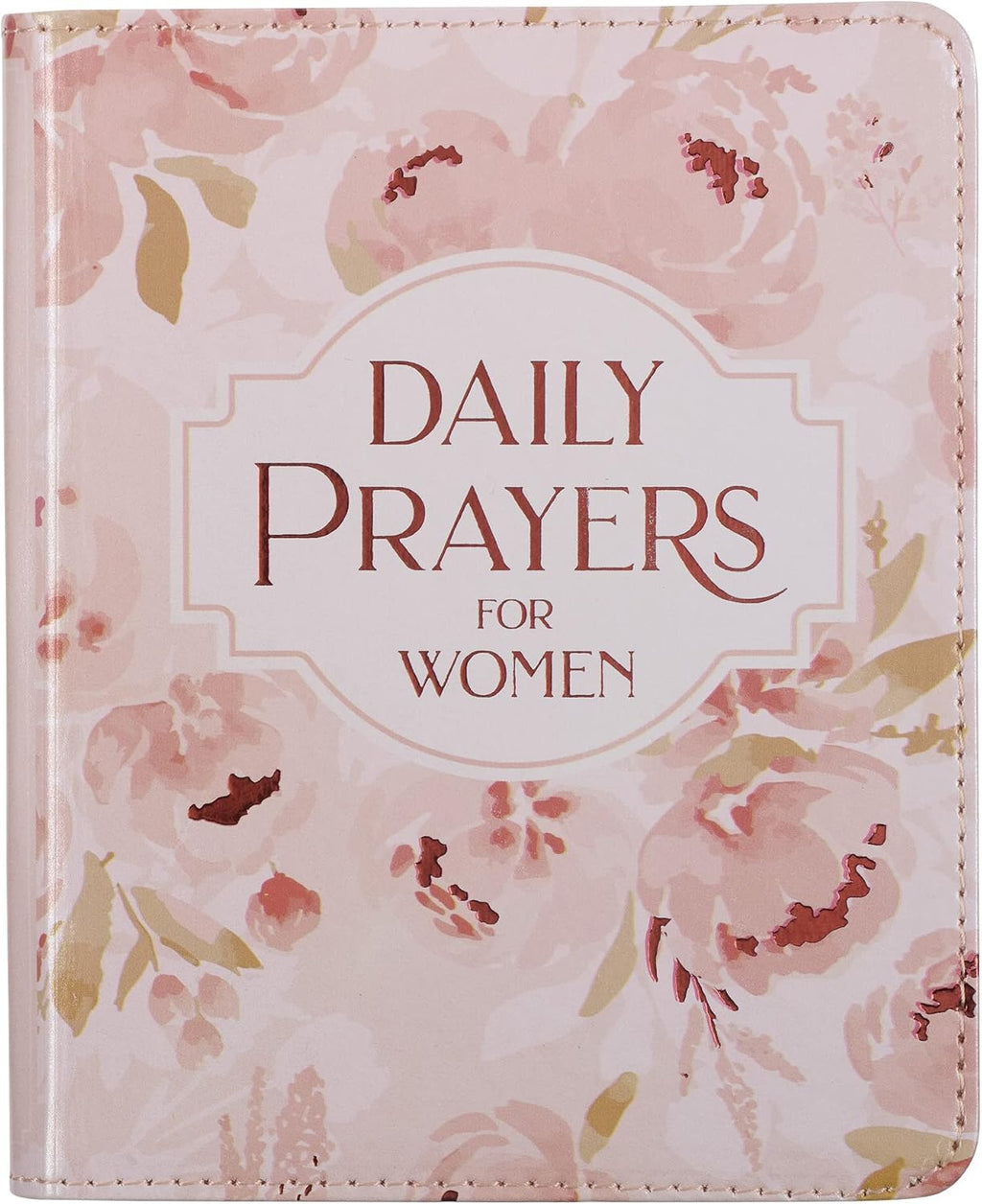 Daily Prayers for Women Devotional, Pink Floral Faux Leather Flexcover by Amy E Mason